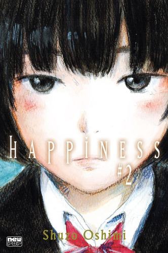 Happiness - Volume 02, de Oshimi, Shuzo. NewPOP Editora LTDA ME, capa mole em português, 2018