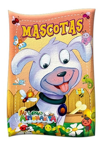 ** Mi Libro Almohadita ** Mascotas Tela Bebe