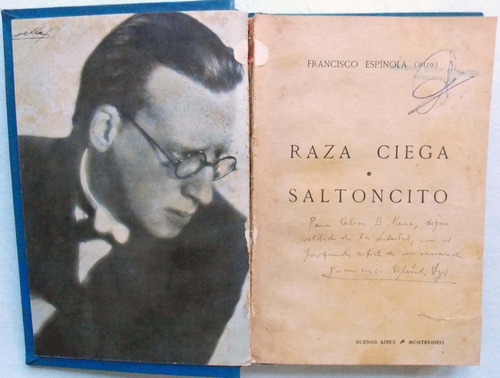 Raza Ciega Saltoncito Francisco Espínola Primera Ed. Firmado