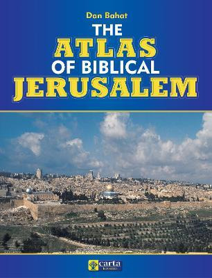 Libro Atlas Of Biblical Jerusalem - Dan Bahat