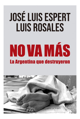No Va Mas - Jose Luis Espert / Luis Alberto Rosales