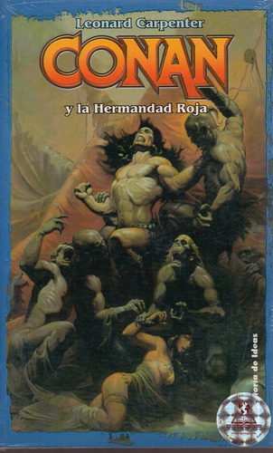 Conan Y La Hermandad Roja - Carpenter - La Factoria        