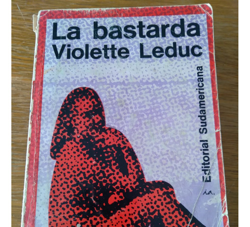 Violette Leduc, La Bastarda