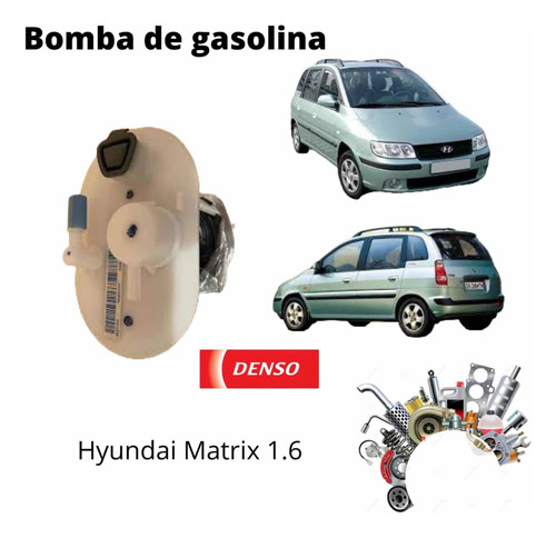 Bomba De Gasolina Hyundai Matrix 1.6 Original