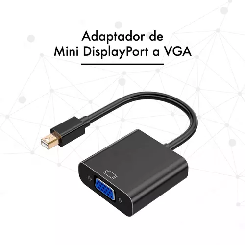 Adaptador Mini DisplayPort a VGA 