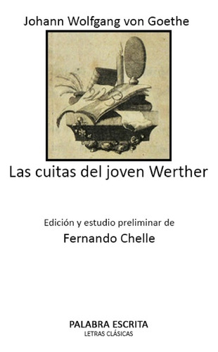 Libro : Las Cuitas Del Joven Werther - Goethe, Johann...