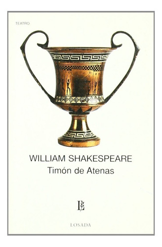 Timon De Atenas, De Shakespeare, William. Editorial Losada, Tapa Blanda En Español