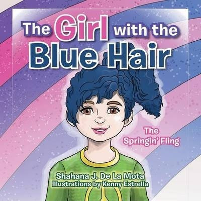 Libro The Girl With The Blue Hair : The Springin' Fling -...