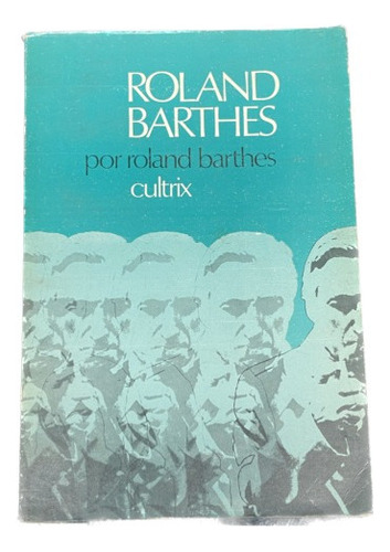 Roland Barthes Por Roland Barthes - Cultrix - Usado 