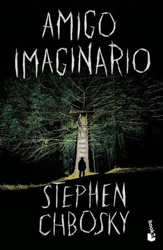 Libro: Amigo Imaginario. Chbosky, Stephen. Booket
