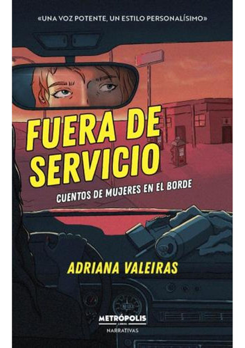 Fuera De Servicio - Valeiras Adriana (libro) - Nuevo