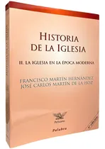 Comprar Historia De La Iglesia Ii - La Iglesia En La Época Moderna