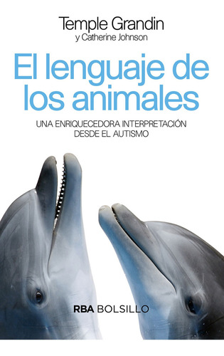 Libro El Lenguaje De Los Animales (bolsillo) - Grandin, Temp