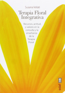 Libro Terapia Floral Integrativa. Recursos, Actitud Y Valore