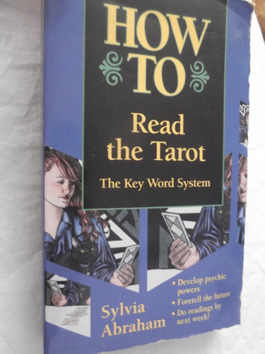 How To Read The Tarot The Key Word System S Abraham Ingles