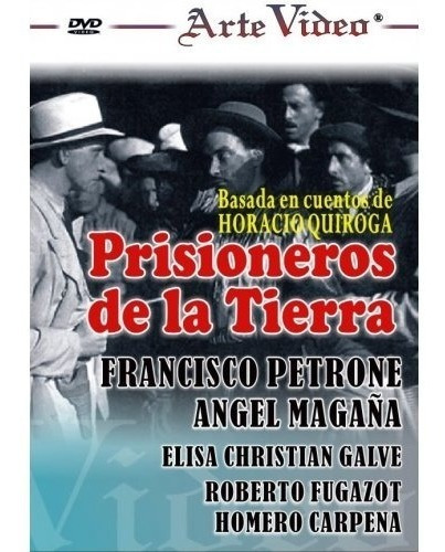 Prisioneros De La Tierra - Francisco Petrone - Dvd Original