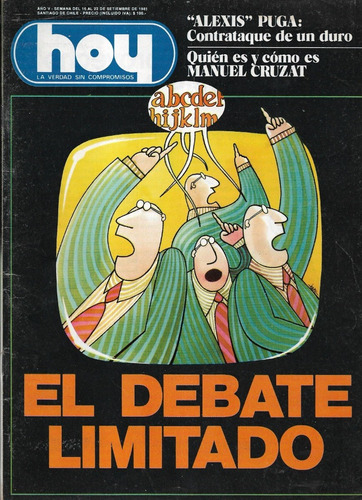 Revista Hoy 16 A 22 Septiembre 1981 / El Debate Limitado