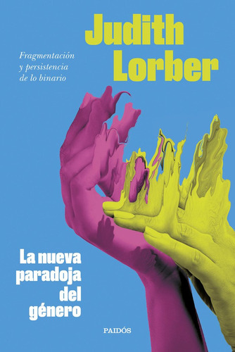 Libro La Nueva Paradoja Del Genero - Lorber, Judith