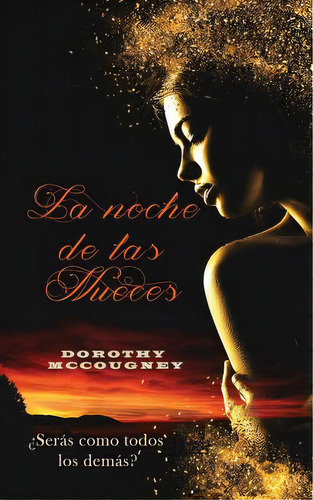 La Noche De Las Nueces, De Mccougney, Dorothy. Editorial Createspace, Tapa Blanda En Español