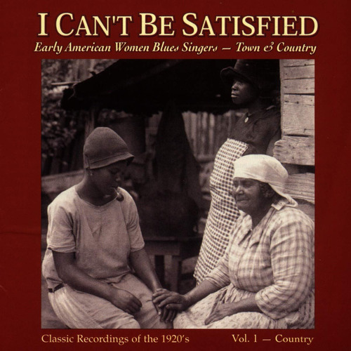 Cd I Cant Be Satisfied 1 / Various - Various Artists