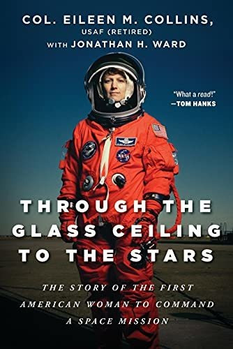 Book : Through The Glass Ceiling To The Stars The Story Of.