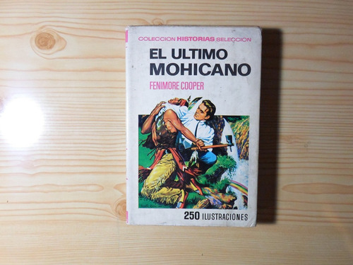 El Ultimo Mohicano - Fenimore Cooper