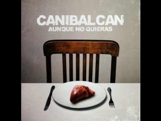 Cd Canibal Can - Aunque No Quieras - Nuevo Y Original