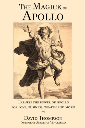 Libro: La Magia De Apolo: Rituales Prácticos Para Manifestar