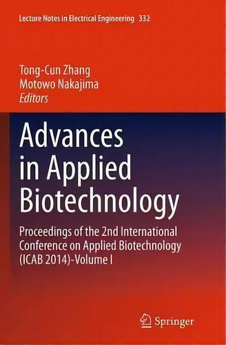 Advances In Applied Biotechnology, De Tong-cun Zhang. Editorial Springer Verlag Berlin Heidelberg Gmbh Co Kg, Tapa Blanda En Inglés