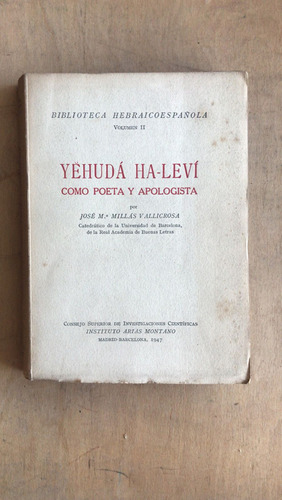 Yehuda Ha-levi. Como Poeta Y Apologista - Millas Villacrosa