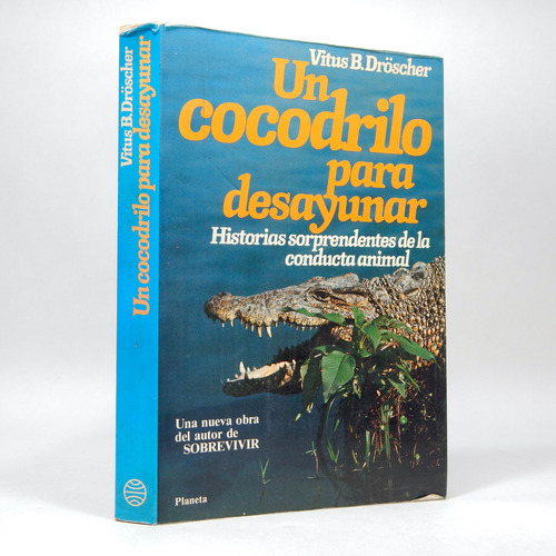 Un Cocodrilo Para Desayunar Vitus B Dröscher Planeta 1981 K3