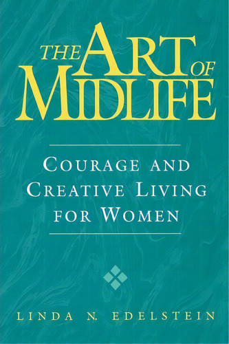 The Art Of Midlife, De Linda N. Edelstein. Editorial Abc Clio, Tapa Blanda En Inglés