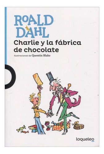 Libro Charlie Y La Fábrica De Chocolate