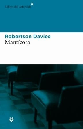 Manticora - Robertson Davies