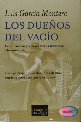 Los Dueños Del Vacio - Luis Garcia Montero - Ed:tusquets