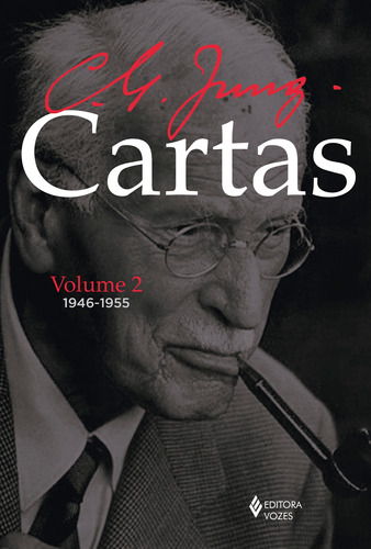 Cartas de C. G. Jung: Volume II - 1946-1955, de Jung, C. G.. Editora Vozes Ltda., capa mole em português, 2018