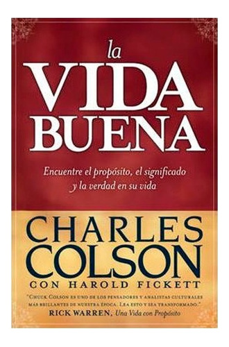 La Vida Buena - Carles Colson 