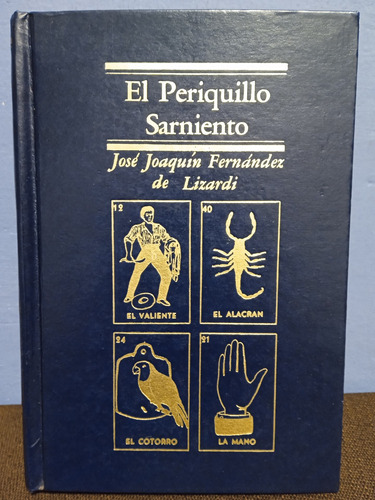 El Periquillo Sarniento./ José Joaquín Fernández 
