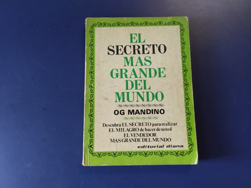 El Secreto Más Grande Del Mundo - Og Mandino