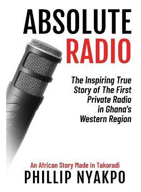 Libro Absolute Radio : The Inspiring Story Of The First P...