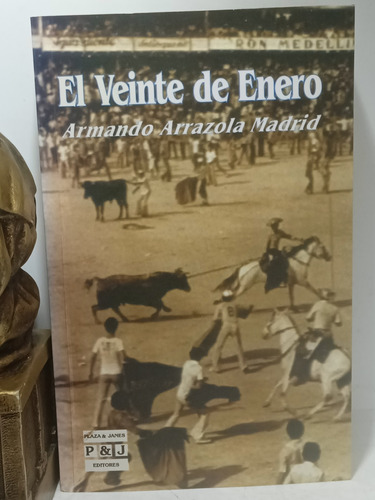 El Veinte De Enero - Armando Arrazola - Historias Sincelejo