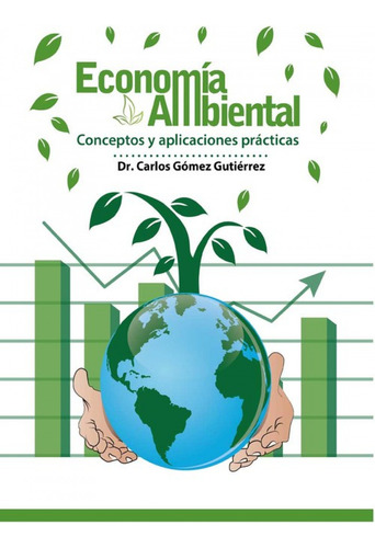  Economía Ambiental  -  Carlos Gómez Gutiérrez 