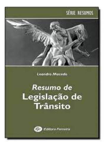 RESUMO DE LEGISLACAO DE TRANSITO, de MACEDO,LEANDRO. Editorial Ferreira, tapa mole en português