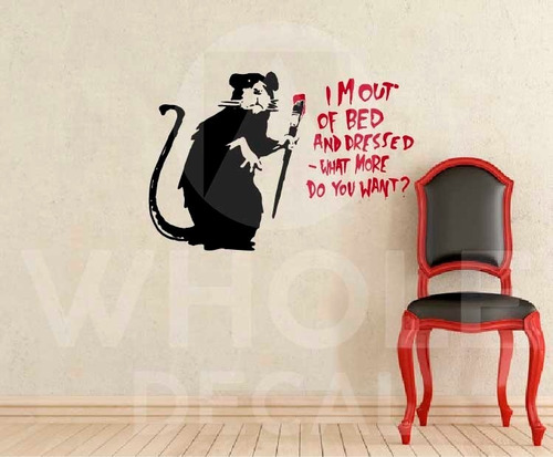 Vinilo De Pared Banksy Rata I'm Out Of Bed And Dressed Decal