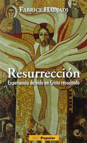 Resurreccion: Experiencia De Vida En Cristo Resucitado - ...