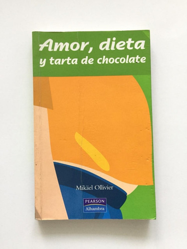 Amor, Dieta Y Tarta De Chocolate