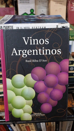 Raul Riba D´ave - Vinos Argentinos