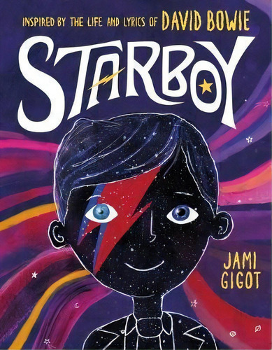 Starboy : Inspired By The Life And Lyrics Of David Bowie, De Jami Gigot. Editorial St Martin's Press, Tapa Dura En Inglés