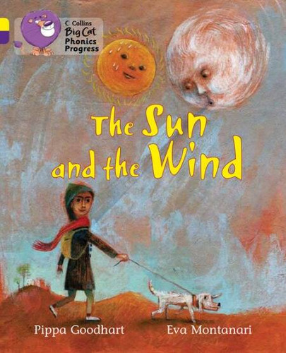 Sun And The Wind,the - Band3/band8 -big Cat Phonics Progress