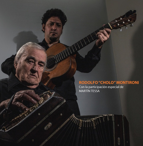 Imagen 1 de 1 de Rodolfo Cholo Montironi Con Martin Tessa - Cd